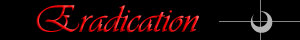 Eradication