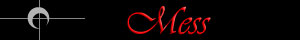 Mess